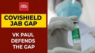 No Need To Change Covishield Dose Gap, But Nothing Written In Stone: VK Paul | Breaking News