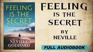 Feeling is the Secret (FULL Audiobook) by Neville Goddard |tomuda4USA