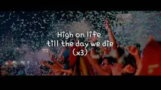 Martin Garrix - High On Life (Lyrics)