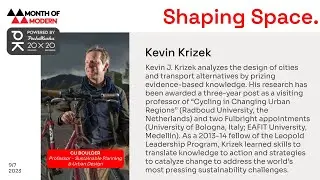 MONTH OF MODERN powered by PECHA KUCHA &ndash; SHAPING SPACE &ndash; KEVIN KRIZEK