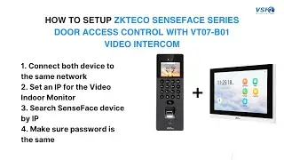 How To Setup ZKTeco SenseFace Device with VT07-B01Video Intercom