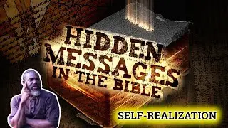 HIDDEN BIBLE SECRETS OF SELF- REALIZATION