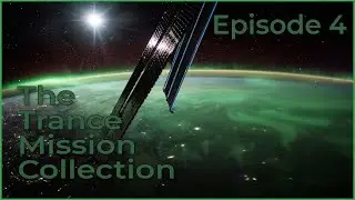 Trance Mission Episode 3 | Enhanced Progressive & Vocal Trance Mix