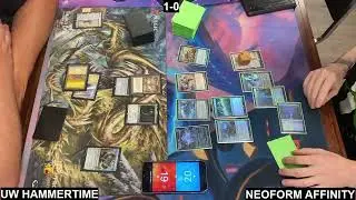 Modern - UW Hammertime VS Neoform Affinity
