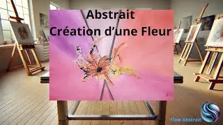 Métamorphose - Fleur naissante pleine d'énergie - Peinture abstraite contemporaine
