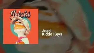 Kiddo Keys - Jetski | Happy, Quirky | Pop, Children'S Music