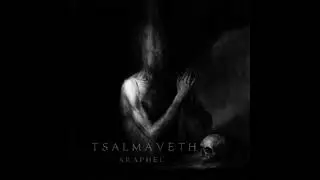 Araphel - 2015 -  Tsalmaveth (Dark Ambient | Full Album)