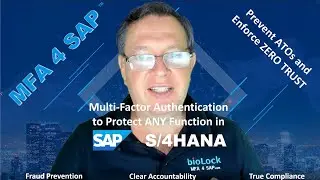 Executive Overview || bioLock || SAF S/4HANA || Prevent ATOs - Enforce Zero Trust
