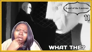 Land of the Lustrous Episode 11 Reaction - Secrets