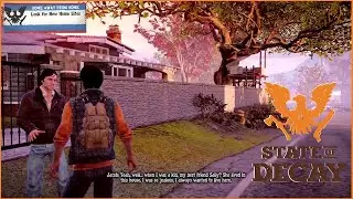 Moving On Up (Home Away From Home) | State of Decay | Let's Play!