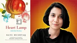 Heart Lamp by Banu Mushtaq : Winner of The International Booker Prize 2025 | KKS