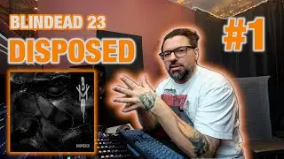 Dekonstrukcja mixu Blindead 23 - Disposed