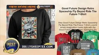 Good Future Design Retro Spaceship Fly Beyod Ride The Future T-Shirt