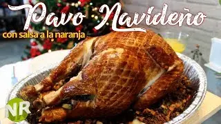 🔴 Pavo Ahumado Relleno a la naranja - Receta Léon Guanajuato