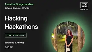 Hacking hackathons - FOSSUnited | My tech talk at Razorpay Bangalore #technology #foss #tech