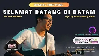 SELAMAT DATANG DI BATAM | Official Music Video ( Bandai of Surya )