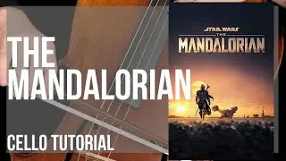 How to play The Mandalorian (AtinPiano Cover) by Ludwig Goransson on Cello (Tutorial)
