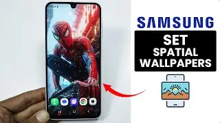(OneUi 7) How to Set Spatial Wallpaper on Samsung Phone