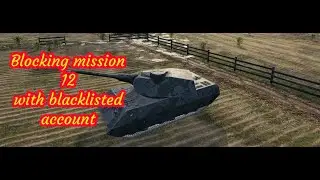 Blocking mission  HT 12  with blacklisted account Part 3