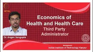noc18-mg23 Lec 32-Third Party Administrator