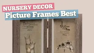 Picture Frames Best Sellers Collection // Nursery Decor