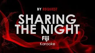 Sharing The Night - Fiji karaoke