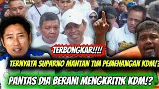 T3rbongk4r⁉️ ternyata Suparno mantan tim pemenangan KDM‼️pantas dia berani kritik KDM⁉️