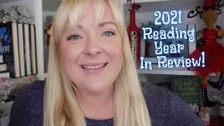 2021 Reading Year in Review!