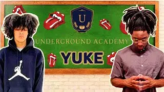 Underground Academy: Yuke