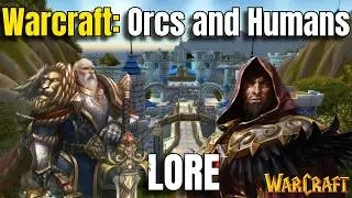 Warcraft: Orcs and Humans - The Complete Lore and History