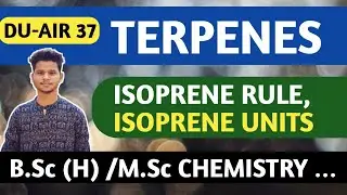TERPENOIDS || ISOPRENE RULE || ISOPRENE UNIT || NO OF ISOPRENE UNIT || BSC MSC CHEMISTRY CUET