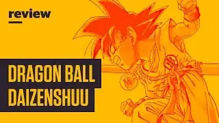 REVIEW: DRAGON BALL DAIZENSHUU