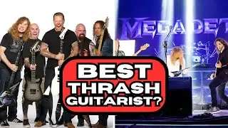 Who Is The Best Thrash Guitarist?