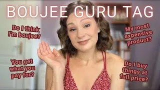 THE BOUJEE GURU TAG || How boujee am I? // 11 Questions