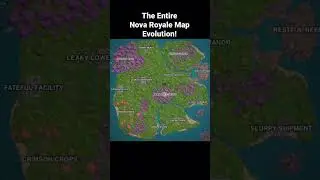 The Entire Nova Royale Map Evolution!