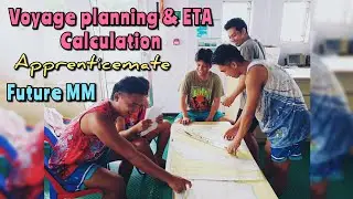 Voyage planning & ETA Calculation, Apprenticemate Practice