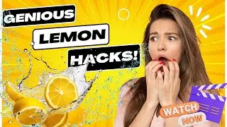 Lemon Hacks for Everyday Life |Natural Health Tips & DIY Uses