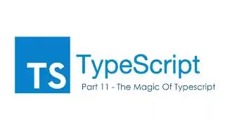 Typescript Dasar ~ Part 11 ~ The Magic Of Typescript