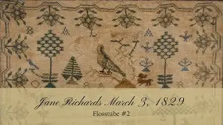 Flosstube #2 Two new historic samplers and more