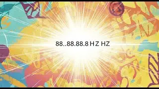 888.88.8 Hz: The Frequency For Abundance & Trauma Release