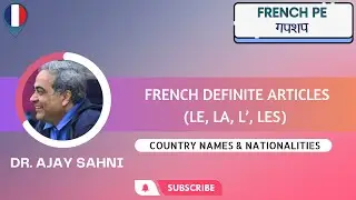 French Definite Articles; Le La L' Les, Countries names, Nationalities, DELF A1 Level