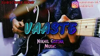 Vaaste guitar cover || guitar tabs || vaaste instrumental || #vaaste