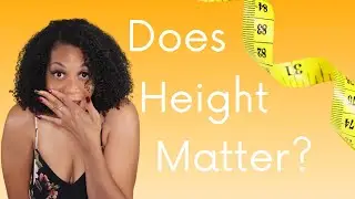 DATING A SHORTER GUY? | Does height matter? | Dating Advice | Relationships
