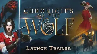 Chronicles of the Wolf | Official Launch Trailer