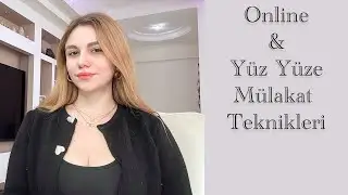 Online&Yüz Yüze Mülakat |İnsan Kaynakları Perspektifi| Özel Sektörde ve Memurlukta Mülakat Önerileri