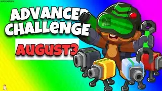 BTD6 Advanced Challenge tutorial | Dylux27's custom Challenge | August 3, 2025 |