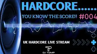 Hardcore - You Know The Score..... #004