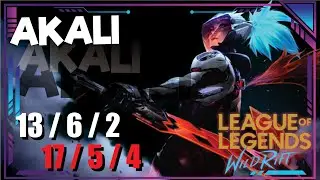 Wild Rift : HAVING FUN WITH AKALI 😍 | BEST BUILD AND RUNES❗