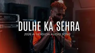 Dulhe Ka Sehra Suhana Lagta Hai | New Style 2025 | Surristan Official