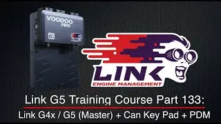 Link G5 Training Course Pt 133: Link G4x/G5 (Master) + Can Keypad + PDM | Evans Performance Academy